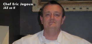ChefView: Chef Jegoux at Jax ChefView: Chef Jegoux at Jax