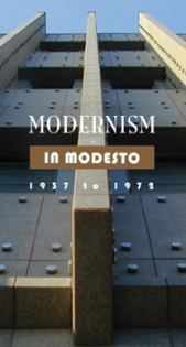Modesto Modern Architecture Tours Modesto Modern Architecture Tours