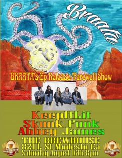 A Farewell to BRAATA – Aug 16 A Farewell to BRAATA – Aug 16