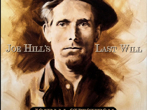 John McCutcheon in “Joe HIll’s Last Will” June 11 John McCutcheon in “Joe HIll’s Last Will” June 11