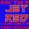 JET RED set to Rock the Plaza JET RED set to Rock the Plaza