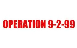 Operation 9-2-99 Clean Up – Jan 19 Operation 9-2-99 Clean Up – Jan 19